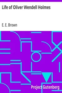 Life of Oliver Wendell Holmes — E. E. (Emma Elizabeth) Brown cover