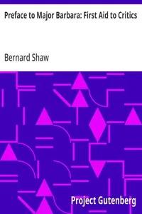 Preface to Major Barbara: First Aid to Critics cover