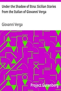Under the Shadow of Etna: Sicilian Stories from the Italian of Giovanni Verga — Giovanni Verga cover