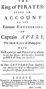 The King of Pirates: Being an Account of the Famous Enterprises of Captain Avery, the Mock King of Madagascar — Daniel Defoe cover