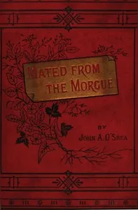 Mated from the Morgue: A Tale of the Second Empire cover