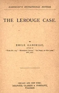 The Lerouge Case — Emile Gaboriau cover