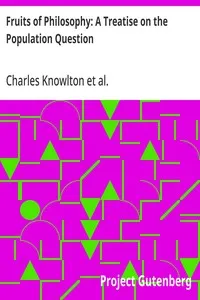 Fruits of Philosophy: A Treatise on the Population Question cover