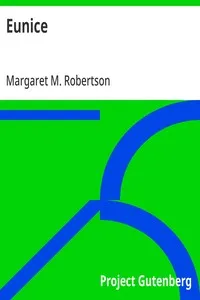 Eunice — Margaret M. (Margaret Murray) Robertson cover