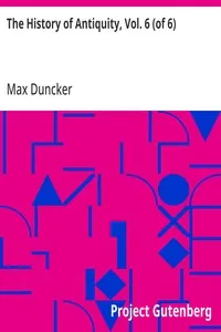The History of Antiquity, Vol. 6 (of 6) — Max Duncker cover