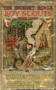 Under Canvas; or, The Hunt for the Cartaret Ghost — Alan, Captain Douglas cover
