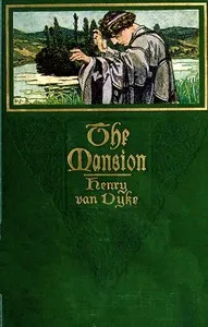 The Mansion — Henry Van Dyke cover