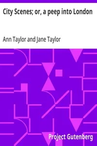 City Scenes; or, a peep into London — Ann Taylor cover