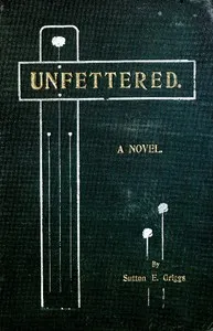 Unfettered: A Novel cover
