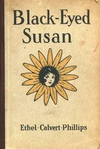 Black-Eyed Susan — Ethel Calvert Phillips cover