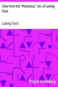 Tales From the "Phantasus," etc. of Ludwig Tieck cover