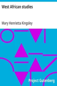 West African studies — Mary Henrietta Kingsley cover