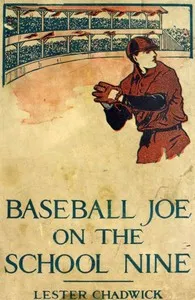 Baseball Joe on the School Nine; or, Pitching for the Blue Banner cover