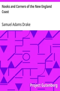 Nooks and Corners of the New England Coast — Samuel Adams Drake cover