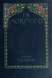 In Morocco — Edith Wharton cover