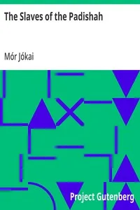 The Slaves of the Padishah — Mór Jókai cover