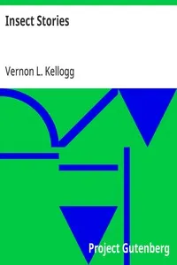Insect Stories — Vernon L. (Vernon Lyman) Kellogg cover