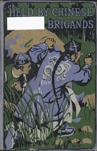 Held by Chinese Brigands — Charles Gilson cover