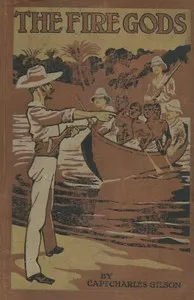 The Fire-Gods: A Tale of the Congo cover