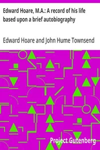 Edward Hoare, M.A.: A record of his life based upon a brief autobiography — Edward Hoare cover