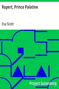 Rupert, Prince Palatine — Eva Scott cover