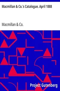 Macmillan & Co.'s Catalogue. April 1888: Of Works in Belles Lettres, Including Poetry, Fiction, Etc. — Macmillan &  Co. cover