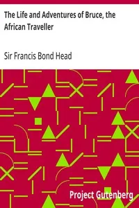 The Life and Adventures of Bruce, the African Traveller — Francis Bond, Sir Head cover
