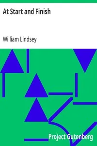 At Start and Finish — William Lindsey cover