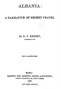 Albania : $b A narrative of recent travel cover