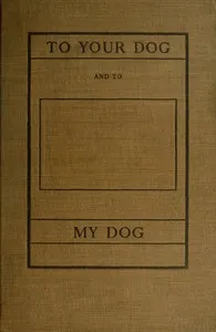 To Your Dog and to My Dog — Anonymous cover