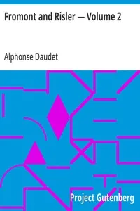 Fromont and Risler — Volume 2 — Alphonse Daudet cover
