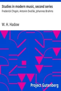 Studies in modern music, second series : $b Frederick Chopin, Antonin Dvořák, Johannes Brahms cover