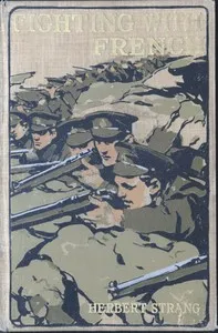 Fighting with French: A Tale of the New Army — Herbert Strang cover