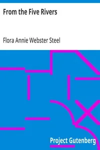 From the Five Rivers — Flora Annie Webster Steel cover