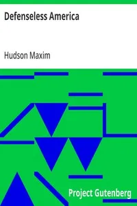 Defenseless America — Hudson Maxim cover