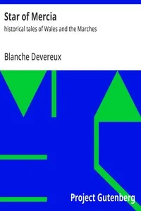 Star of Mercia : $b historical tales of Wales and the Marches — Blanche Devereux cover