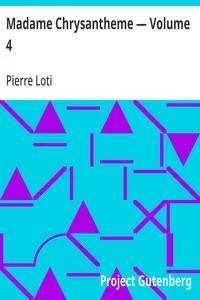Madame Chrysantheme — Volume 4 — Pierre Loti cover
