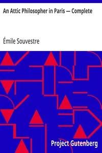 An Attic Philosopher in Paris — Complete cover