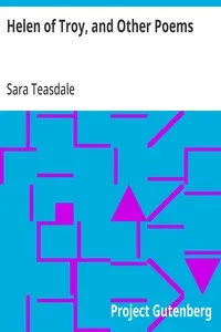 Helen of Troy, and Other Poems — Sara Teasdale cover