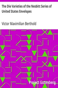 The Die Varieties of the Nesbitt Series of United States Envelopes — Victor Maximilian Berthold cover