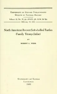 North American Recent Soft-Shelled Turtles (Family  Trionychidae) — Robert G. (Robert Gravem) Webb cover