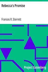 Rebecca's Promise — Frances R. (Frances Roberta) Sterrett cover