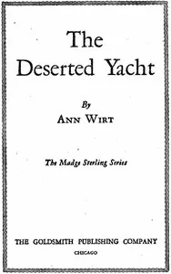 The Deserted Yacht: Madge Sterling Series, #2 — Mildred A. (Mildred Augustine) Wirt cover