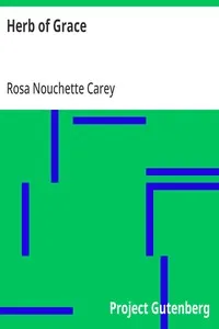 Herb of Grace — Rosa Nouchette Carey cover