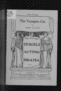 The vampire cat: a play in one act from the Japanese legend of the Nabeshima cat — Gerard Van Etten cover