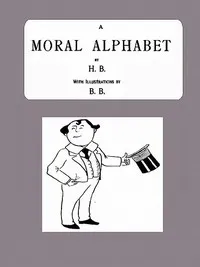 A Moral Alphabet — Hilaire Belloc cover