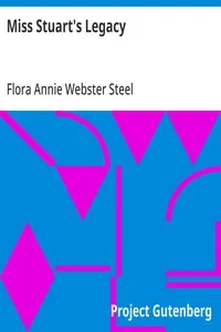 Miss Stuart's Legacy — Flora Annie Webster Steel cover