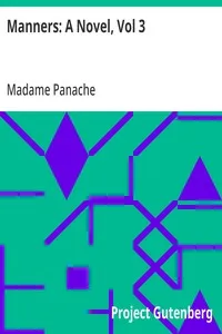 Manners: A Novel, Vol 3 — Madame Panache cover