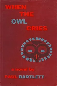 When the Owl Cries cover