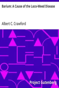 Barium: A Cause of the Loco-Weed Disease — Albert C. (Albert Cornelius) Crawford cover
